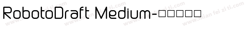 RobotoDraft Medium字体转换